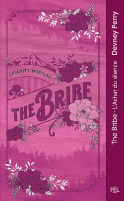 Calamity Montana Tome 1 : The Bribe