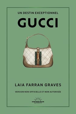Gucci : Un destin exceptionnel