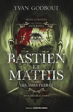 Bastien et Mathis Tome 2 : Les âmes frères