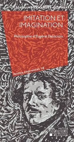 Imitation et imagination : Philosophie d'Eugène Delacroix