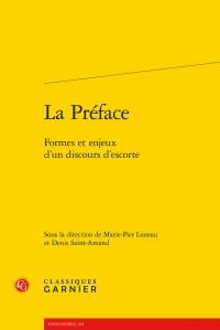 La préface - formes et enjeux d'un discours d'escorte