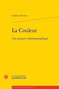 La couleur - une passion cinématographique