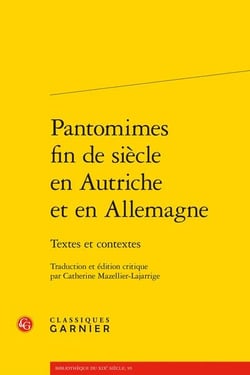Pantomimes fin de siècle en Autriche et en Allemagne : textes et contextes