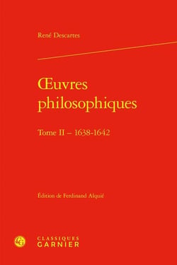 Oeuvres philosophiques Tome 2 : 1638-1642