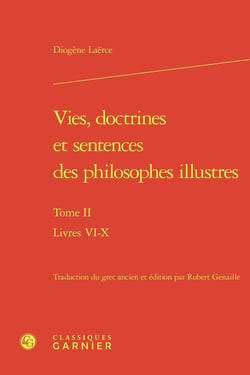 Vies, doctrines et sentences des philosophes illustres Tome 2 : Livres VI-X