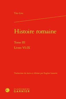 Histoire romaine Tome 3 : Livres VI-IX