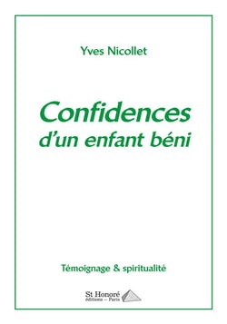 Confidences d'un enfant beni