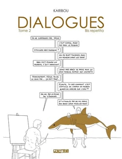 Dialogues Tome 2 : Bis repetita