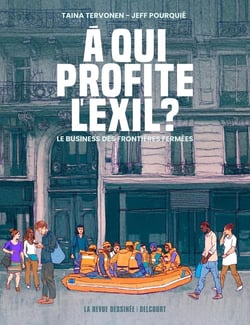 À qui profite l'exil ? le business des frontières fermées