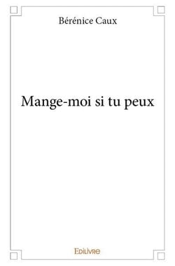 Mange-moi si tu peux