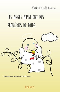 Les anges aussi ont des problèmes de poids - Tome 1