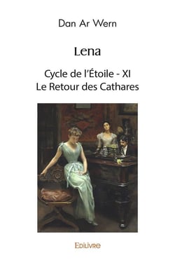 Lena - cycle de l'etoile xi - le retour des cathares