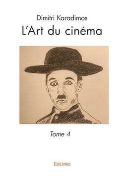 L'Art du cine ma - Tome 4