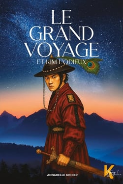 Le grand voyage et Kim l'Odieux