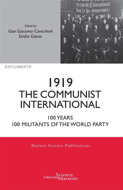 1919 the communist International - 100 years, 100 militants of the world party