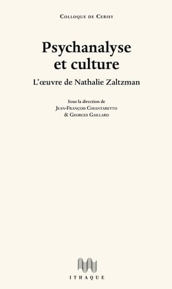 Psychanalyse et culture - l'oeuvre de Nathalie Zaltzman