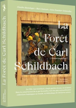 La forêt de Carl Schildbach : l'illusion magnifique