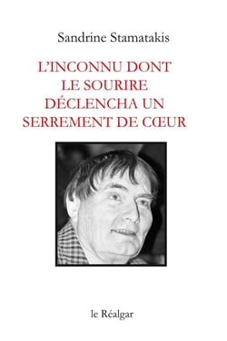 L'inconnu dont le sourire déclencha un serrement de coeur
