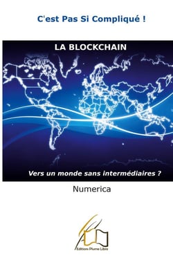 La blockchain - vers un monde sans intermédiaires ?