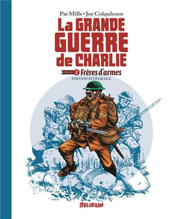 La grande guerre de Charlie : Intégrale vol.2 : frères d'armes