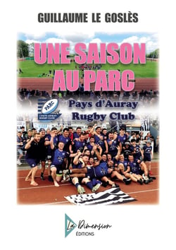 Une saison au PARC : Pays d'Auray Rugby Club