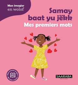 Samay baat yu jëkk : Mes premiers mots