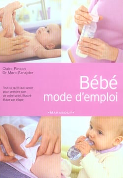 Bebe mode d'emploi