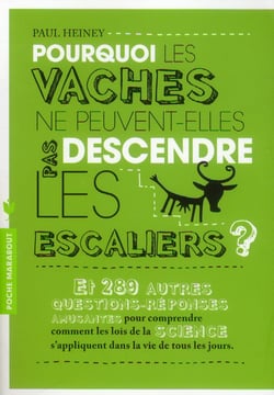 Pourquoi les vaches ne peuvent-elles descendre les escaliers ?