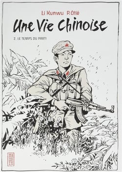 Une vie chinoise Tome 2 : Le temps du parti