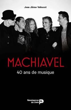 Machiavel - 40 ans de musique