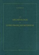 Une archeologie du livre francais moderne