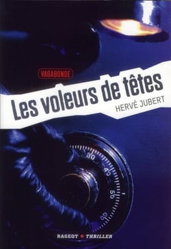 Les voleurs de têtes t.1 - vagagonde