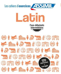 Les cahiers d'exercices : latin - faux-débutants-intermédiaire