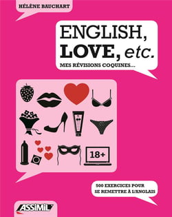 Livre english, love, etc. - mes révisions coquines... - 500 exercices pour se remettre à l'anglais