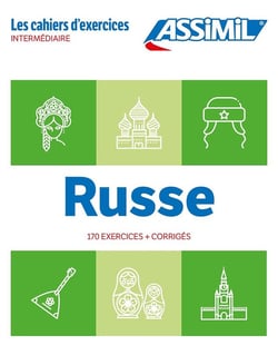 Les cahiers d'exercices : Russe : Intermédiaire