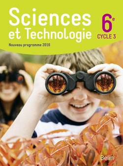 Sciences et technologie - 6ème - livre de l'élève - grand format (édition 2016)