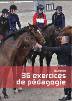 Équitation - 36 exercices de pédagogie