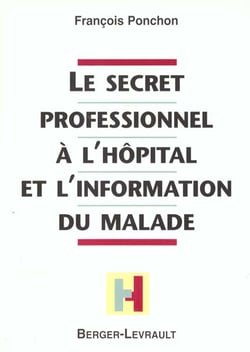 Secret professionnel a l'hopital (le)