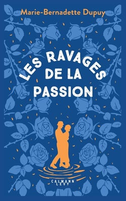 Le moulin du loup Tome 5 : Les Ravages de la passion