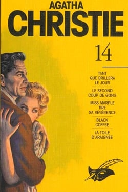 Intégrale t.14 - tant que brillera le jour - le second coup de gong - Miss Marple tire sa révérence - la toile d'araignée
