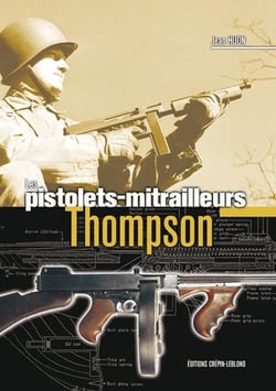 Les pistolets mitrailleurs Thomson