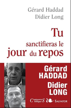 Tu sanctifiera le jour du repos