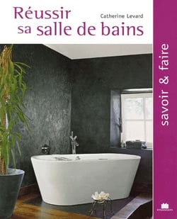Reussir sa salle de bains