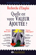 Recherche d emploi quelle est votre valeur ajoutee