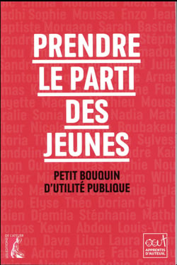 Prendre le parti des jeunes - petit bouquin d'utilité publique