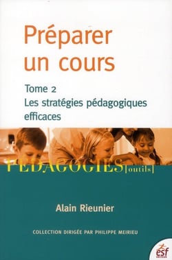 Préparer un cours t.2 - les stratégies pédagogiques efficaces