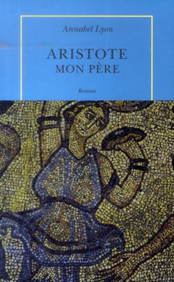Aristote, mon père