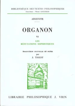 Organon Tome 6 - les réfutations sophistiques