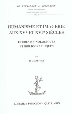 Humanisme et imagerie aux XVe et XVIe siècles : Études iconologiques et bibliographiques