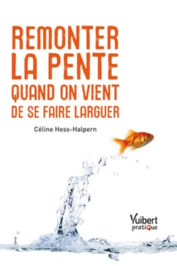 Remonter la pente quand on vient de se faire larguer